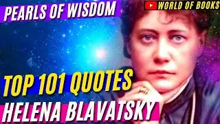 Best Quotes by Helena Blavatsky and Book 