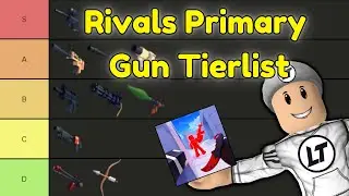 Making a TIER LIST for EVERY PRIMARY GUN in Rivals