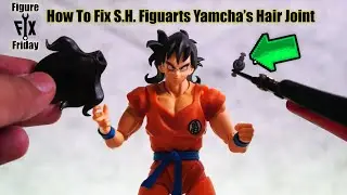 Figure Fix Friday: Replacement Hair Joint for S.H. Figuarts Yamcha