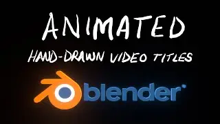 Lively Hand-Drawn Animated Text [Blender Grease Pencil Tutorial]