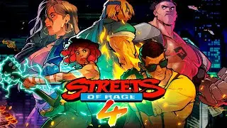 STREETS OF RAGE 4 - Миру нужно больше таких ИГР