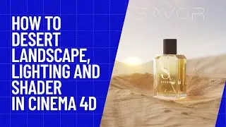 Cinema 4D Tutorial  - How to desert landscape lighting and shader.