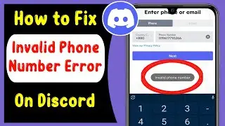 How to Fix Discord Invalid Phone Number Problem - 2022