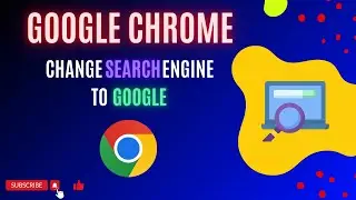 How to Change Default Search Engine in Google Chrome