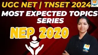 NEP 2020-MOST EXPECTED PYQ of Higher Education | Sure Topic | UGC NET PAPER1 | TNSET Paper1