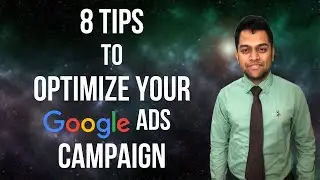 Google Ads Campaign Optimization Tips - 8 Adwords Campaign Optimization Techniques