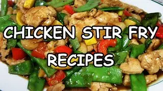 Juicy Boneless Chicken Breast &  Chicken Thigh Stir Fry Recipes