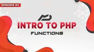 Introduction to PHP - Functions (Episode #3) | MenuDocs