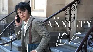 Why Love Makes Us Anxious - Valentine's Day Special