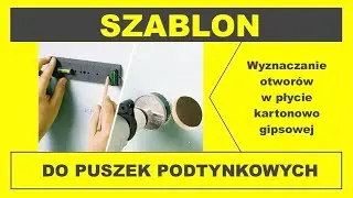 Szablon do otworów puszek podtynkowych pod łączniki świateł i gniazd elektrycznych