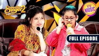 'Beeti Na Bitai' पर Samaira का Sensational Performance | Superstar Singer S2 | Full Episodes