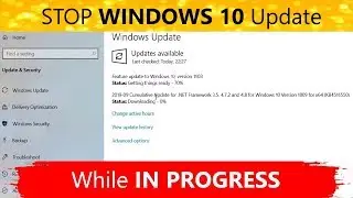 How to Stop Windows Update While In Progress - Windows 10