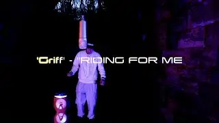 GRIFF - RIDING FOR ME  (Official video) @Divinestudiostv