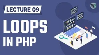 09 - Loops in PHP - Tutorial in Urdu & Hindi