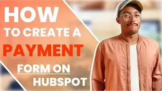 How To Create A Payment Form For Hubspot