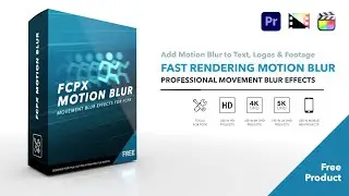 Motion Blur FX Tutorial Final Cut dan Premiere Pro MOGRT