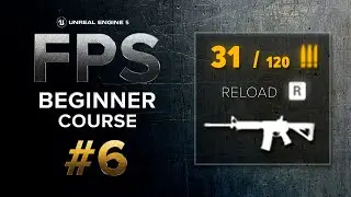 Stylising our HUD | Unreal Engine 5 First Person Shooter (FPS) Beginner Course | #6