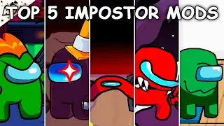 Top 5 Impostor Mods #2 - Friday Night Funkin’