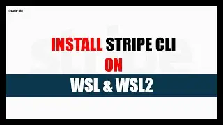 Install Stripe CLI on WSL, WSL2 | Stripe On Windows Subsystem for Linux