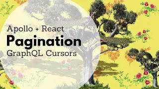 GraphQL Pagination with Cursors in Apollo React