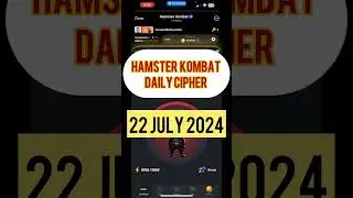 Hamster Kombat Daily Cipher Code: 22 July 2024  #dailycombohamsterkombat #hamsterkombatdailycipher