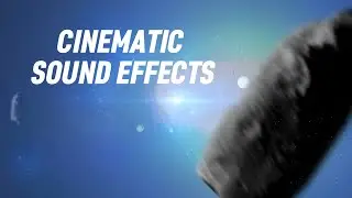 Cinematic Sound Effects (Countdown, impact, boom, transition)