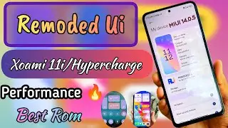 Remoded Ui  For Xiaomi 11i/Hypercharge Review|Smooth Ui,Best Performance & Features 🔥