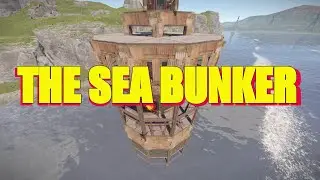 Rust The Sea Bunker With Doom pool, crows nest and roof mincer upgrades