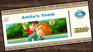 [~10th Birthday~] #4 Attila's Tomb - Diggy's Adventure