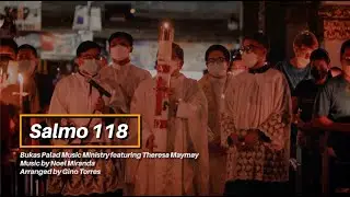 Salmo 118 | Bukas Palad Music Ministry