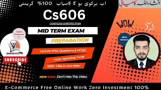 Cs606 midterm exam Preparation - How to get full marks Cs606- Cs606 Lecture wise MCQS & Tricks#Cs606