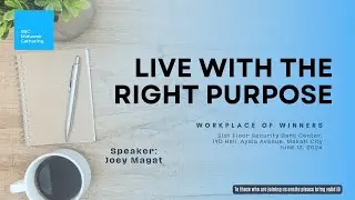 Live With The Right Purpose | SBC Midweek Gathering