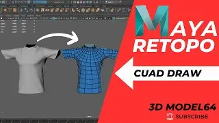 Maya Retopology | Cuad Draw in maya | T-shirt Retopo |  Maya 2022.