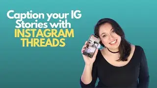 How to caption Instagram Stories - Instagram Threads UPDATE!