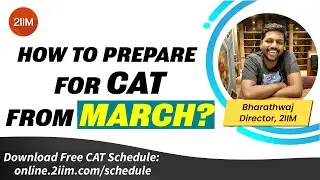 How to prepare for CAT 2022 from March | CAT 2022 Preparation Strategy | 2IIM CAT Preparation