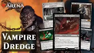 💧💀  Dredge with Reanimate and Vampires | Timeless Ranked | MTG Arena