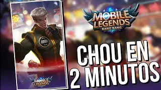 CHOU EN 2 MINUTOS 💪🏻Como usar a Chou, Chou Guía ⚔️ Chou tutorial - MOBILE LEGENDS ESPAÑOL