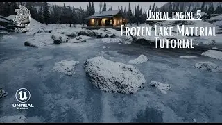 Unreal Engine 5.2 TUTORIAL : FROZEN LAKE MATERIAL