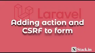 10 Adding action and csrf | Laravel 8