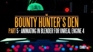 Blender to Unreal Engine 4 for VR - Part 5: Animating in Blender for Unreal Engine 4