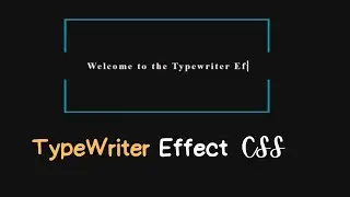 Typewriter Effect CSS