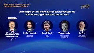 Unlocking Growth in India's Space Sector: Upstream and Downstream Opportunities in Make in India