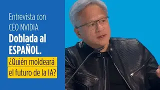 Jensen Huang: ¿Quién moldeará el futuro de la IA? Entrevista completa en Español