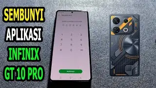 Cara Sembunyi Aplikasi Infinix GT 10 Pro Tidak Terlihat Orang Lain