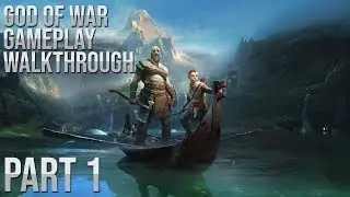 GOD OF WAR Walkthrough Gameplay Part 1 (God of War 4)