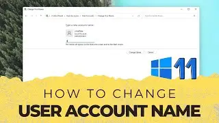 How to Change User Account Name in Windows 11 | Windows 11 Change Username