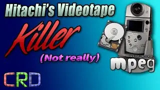 Hitachi's 1997 Videotape Killer (Not Really)