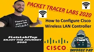 How to configure and setup Cisco WLC Wireless Lab in Cisco Packet Tracer - 2020 #LetsLabITup