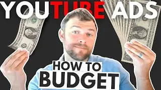 How to Set your Advertising Budget for YouTube Ads