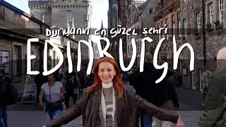 DÜNYANIN EN GÜZEL ŞEHRİ EDINBURGH | kalede 1 günüm vlog